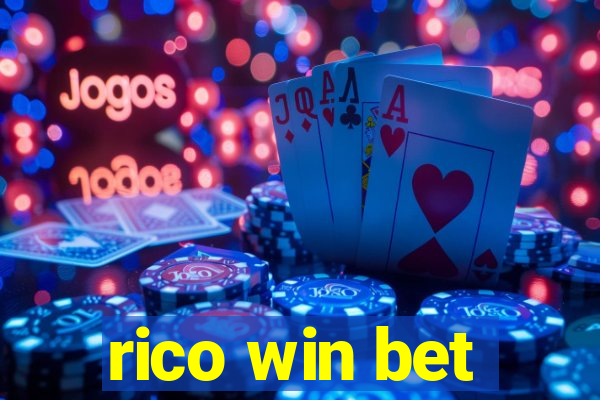 rico win bet